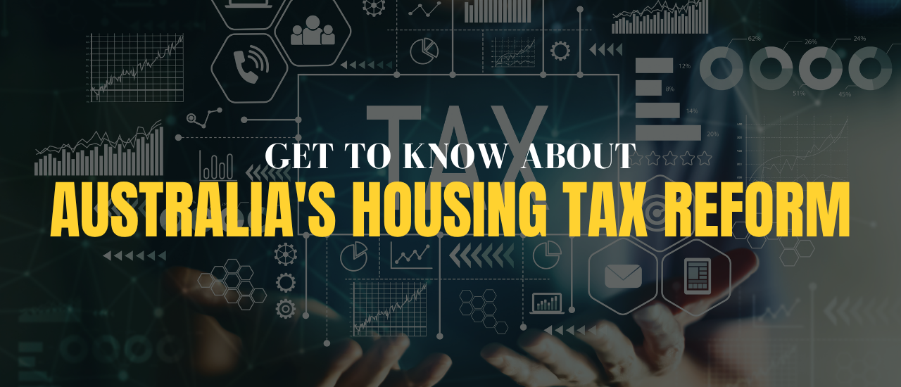 Australia's Housing Tax Reform