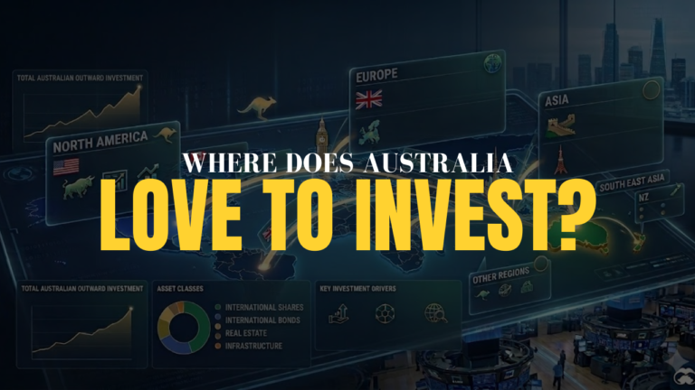Where Does Australia Love to Invest? Unpacking the Nation’s Portfolio