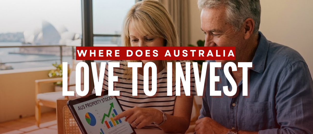 Where Does Australia Love to Invest
