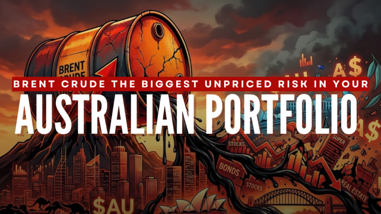 Brent Crude the Biggest Unpriced Risk in Your Australian Portfolio